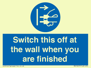 Switch this off at the wall when you are finished